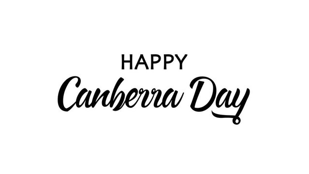 Happy Canberra Day Text Animation. Great for Happy Canberra Day Celebrations with transparent background, for banner, social media feed wallpaper stories