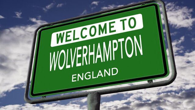 Welcome to Wolverhampton, England, UK City Road Sign, Realistic 3D Animation