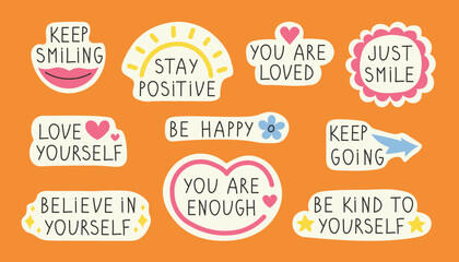 Self love motivational stickers set. Vector hand drawn collection of handwritten phrases. Positive inspirational text. Psychotherapy and psychology concept design
