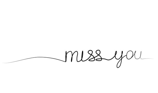 continuous drawing of miss you with one line. vector