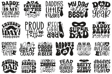 Dad Daddy Papa T-shirt And SVG Design Bundle. Happy Father's Day T-shirt And SVG Design Bundle. Vector EPS Editable File Bundle, can you download this bundle