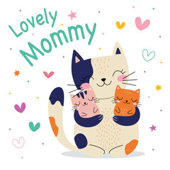 Cute card with family cats. Lovely mommy 2. Vector illustration.