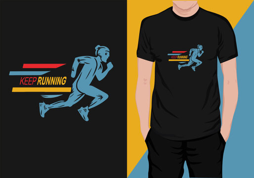 Keep Running T-shirt Design, eep Running typography t shirt design