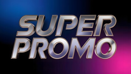 modern graphic for a "SUPER PROMO," featuring a bold, metallic font with vibrant colors that pop