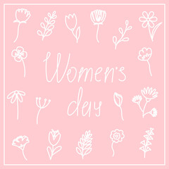 Greeting card in honor of International Women's Day. the power of female freedom and independence. March eight. Beautiful spring Flowers and Bouquets. Lettering hand drawn vector illustration.