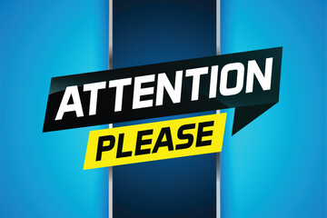 attention please word vector illustration concept, can use for, landing page, template, ui, web, mobile app, poster, banner, flyer

