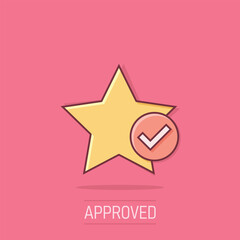 Check mark with star icon in comic style. Add to favorite cartoon vector illustration on isolated background. Bookmark splash effect business concept.