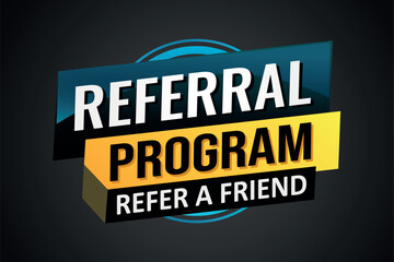 referral program referral a friend poster banner graphic design icon logo sign symbol social media website coupon

