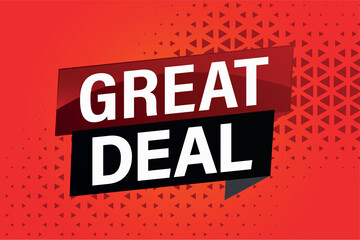 great deal poster banner graphic design icon logo sign symbol social media website coupon

