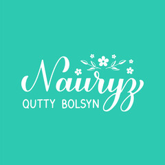 Happy Nauryz calligraphy hand lettering in Kazakh language on mint green background. Spring holiday in Kazakhstan. Vector template for greeting card, banner, poster, flyer, etc.