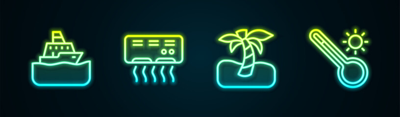Set line Cruise ship, Air conditioner, Tropical palm tree and Meteorology thermometer. Glowing neon icon. Vector - obrazy, fototapety, plakaty