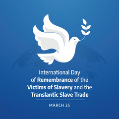 vector graphic of International Day of Remembrance of the Victims of Slavery and the Transatlantic Slave Trade celebration