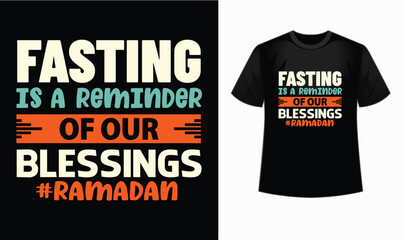 Islamic typography t shirt design 'Fasting is a reminder of our blessings' ramadan, islamic tshirt., ramadan tshirt design