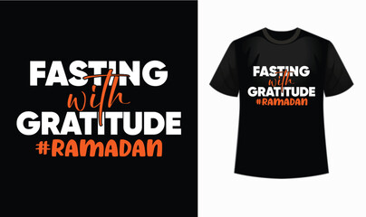 Islamic typography t shirt design 'Fasting wth gratitude' ramadan, islamic tshirt., ramadan tshirt design