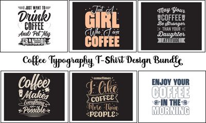 Set of coffee lettering vector T-shirt  Bundle Design
