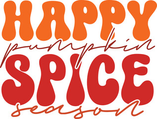happy pumpkin spice season,And More Quotes Design,harvest blessings,this is our happy place,always be thankful,happy pumpkin spice season,let’s get smashed,pick of the patch,