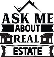ask me about real estate svg Realtor SVG Design , Realtor SVG Bundle, Real Estate Agent svg Bundle, Real Estate Retro Quote bundle, Real Estate SVG Bundle, Big Bundle SVG file for Cricut