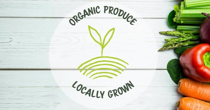 Animation of organic produce locally grown and earth day text over vegetables