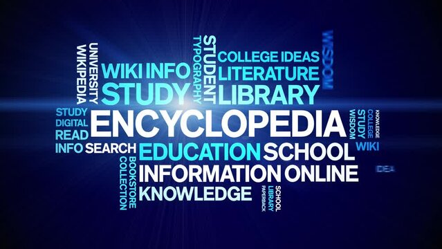 Encyclopedia animated word cloud;text design animation tag kinetic typography seamless loop.