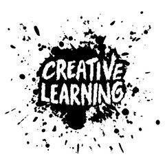Creative learning. Inspirational quote on  grunge ink splash. Vector illustration.