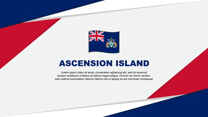 Ascension Island Flag Abstract Background Design Template. Ascension Island Independence Day Banner Cartoon Vector Illustration. Ascension Island