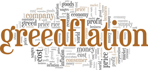 Greedflation word cloud conceptual design isolated on white background.