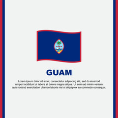 Guam Flag Background Design Template. Guam Independence Day Banner Social Media Post. Guam Cartoon