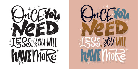 Hand drawn doodle lettering quote. T-shirt design, mug print, art print fot clothes.