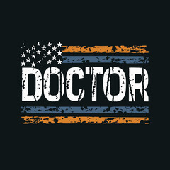  graphics of the inscription doctor on the background of the American flag