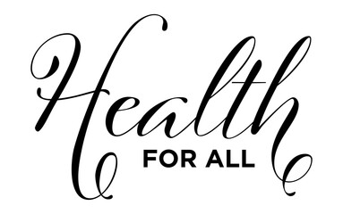 Health for All – Calligraphy brush text banner with transparent background.