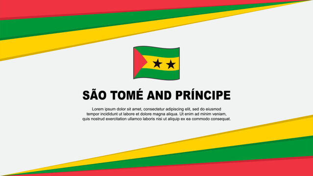 Sao Tome And Principe Flag Abstract Background Design Template. Sao Tome And Principe Independence Day Banner Cartoon Vector Illustration. Design - Powered by Adobe