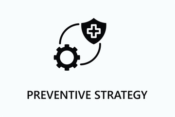 Preventive Strategy icon or logo sign symbol vector illustration