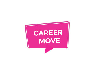 new website, click button learn stay career move  level, sign, speech, bubble  banner
