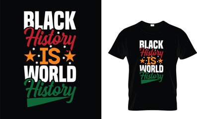 black History is world Histroy typography t shirt design template.