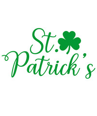 St Patricks Day typography design on plain white transparent isolated background for card, shirt, hoodie, sweatshirt, apparel, tag, mug, icon, poster or badge