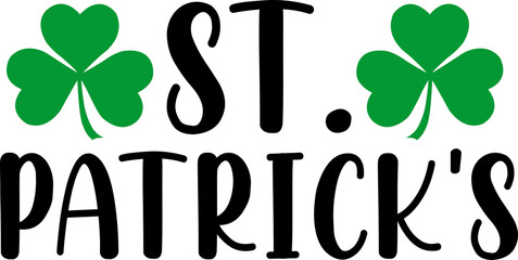 St Patricks Day typography design on plain white transparent isolated background for card, shirt, hoodie, sweatshirt, apparel, tag, mug, icon, poster or badge