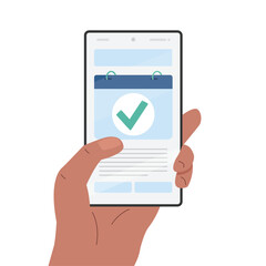 Hand holding phone with appointment confirmation. Mobile device with calendar icon on screen. Flat vector illustration.