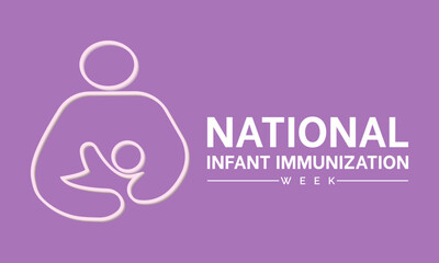 National Infant Immunization Week Observed every year of April 24 to May 1, Vector banner, flyer, poster and social medial template design.