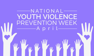 National Youth Violence Prevention Week Observed every year of April 22 to April 26, Vector banner, flyer, poster and social medial template design.