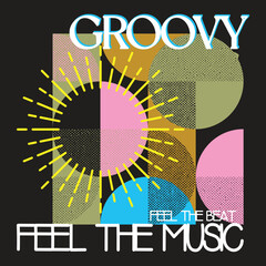 Feel the groovy music vector art illustration