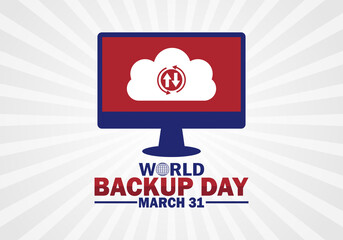 World Backup Day. Holiday concept. Template for background, banner, card, poster with text inscription