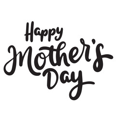 Happy Mother's Day text banner. Handwriting inscription Happy Mother's Day black color. Hand drawn vector art.