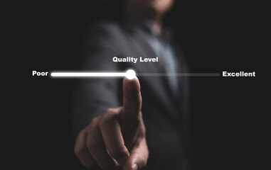 Businessman hand pointing to change quality level indicator scale from poor to excellent for...