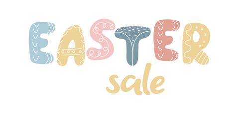 Easter Sale Lettering Isolated on white. Scandinavian style Decorative colorful letters. Hand drawn promotion Label. Design element for advertising typography Print. Seasonal discount offer Flyer