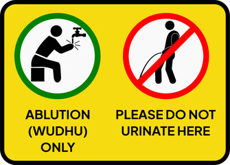 Instructions for performing ablution only, do not urinate. Islamic sign or label for ablution place.