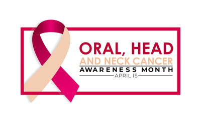Oral, Head and Neck cancer awareness month observed each year in April. Greeting card, Banner poster, flyer and background design.
