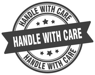 handle with care stamp. handle with care label on transparent background. round sign