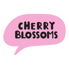 Cherry blossoms. Pink speech bubble. Hand drawn flat vector design on white background.