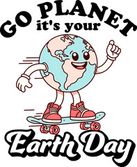 Go planet it's your earth day svg png shirt,Mother Earth svg,Retro earth groovy,Boho svg,Gift for her,Trendy svg,Sublimation.
