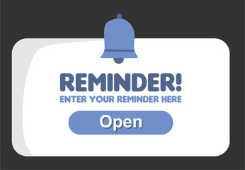 Reminder sign, enter your reminder here
